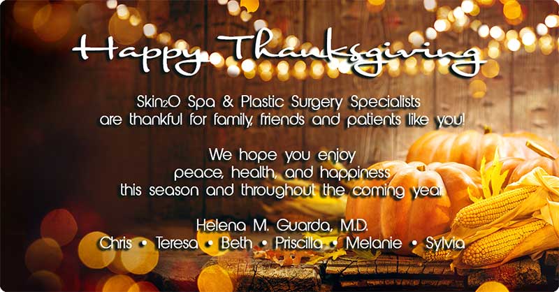 Happy Thanksgiving from Skin2O Spa and Plastic Surgery Specialists of Virginia, Helena M. Guarda, M.D.