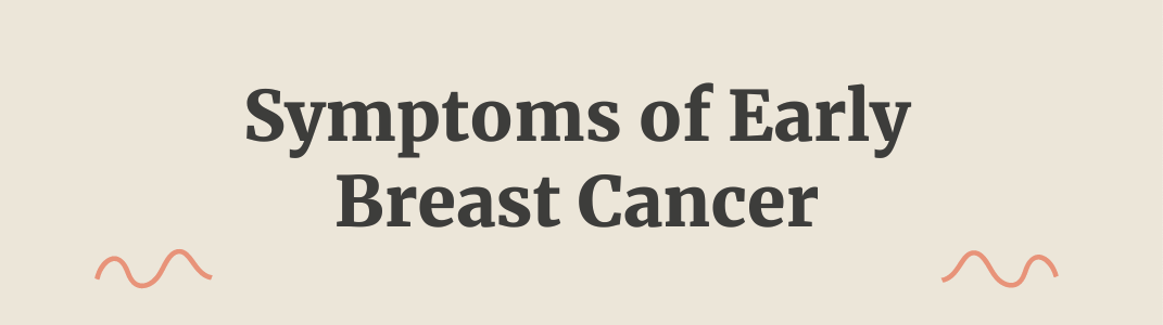 symptoms of breast cancer